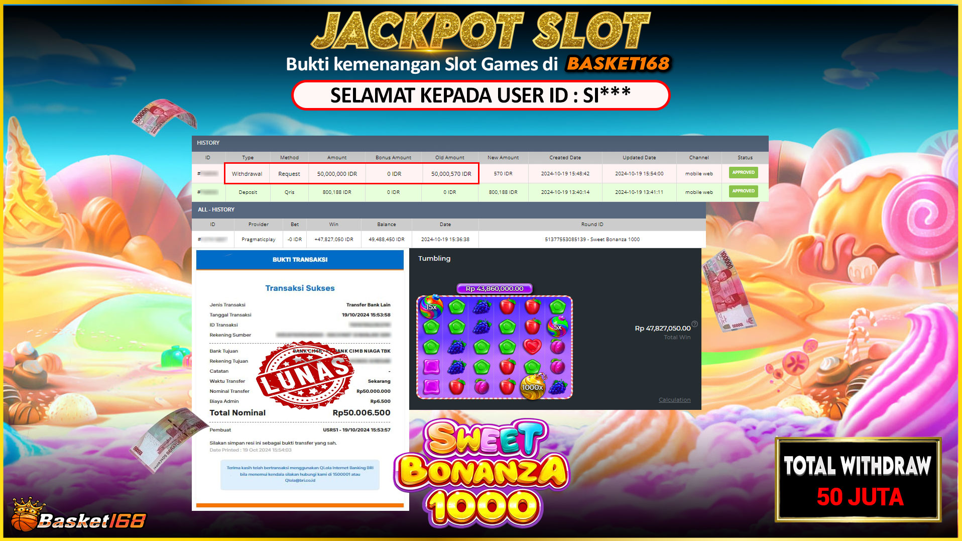 BASKET168 JACKPOT SLOT SWEET BONANZA 1000 Rp.50.000.000,- LUNAS