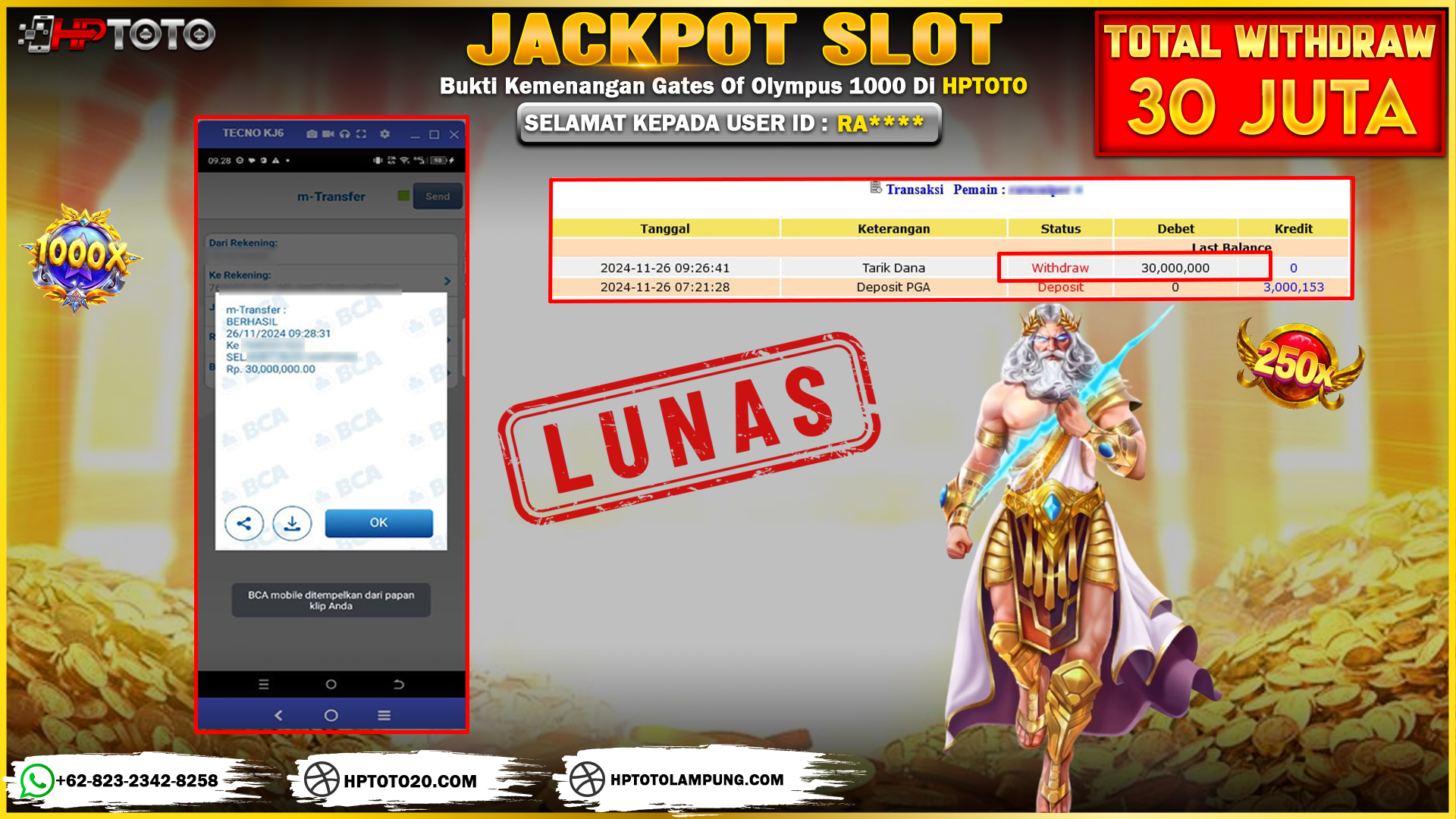  HPTOTO JACKPOT GATES OF OLYMPUS 1000  RP. 30.000.000,- LUNAS