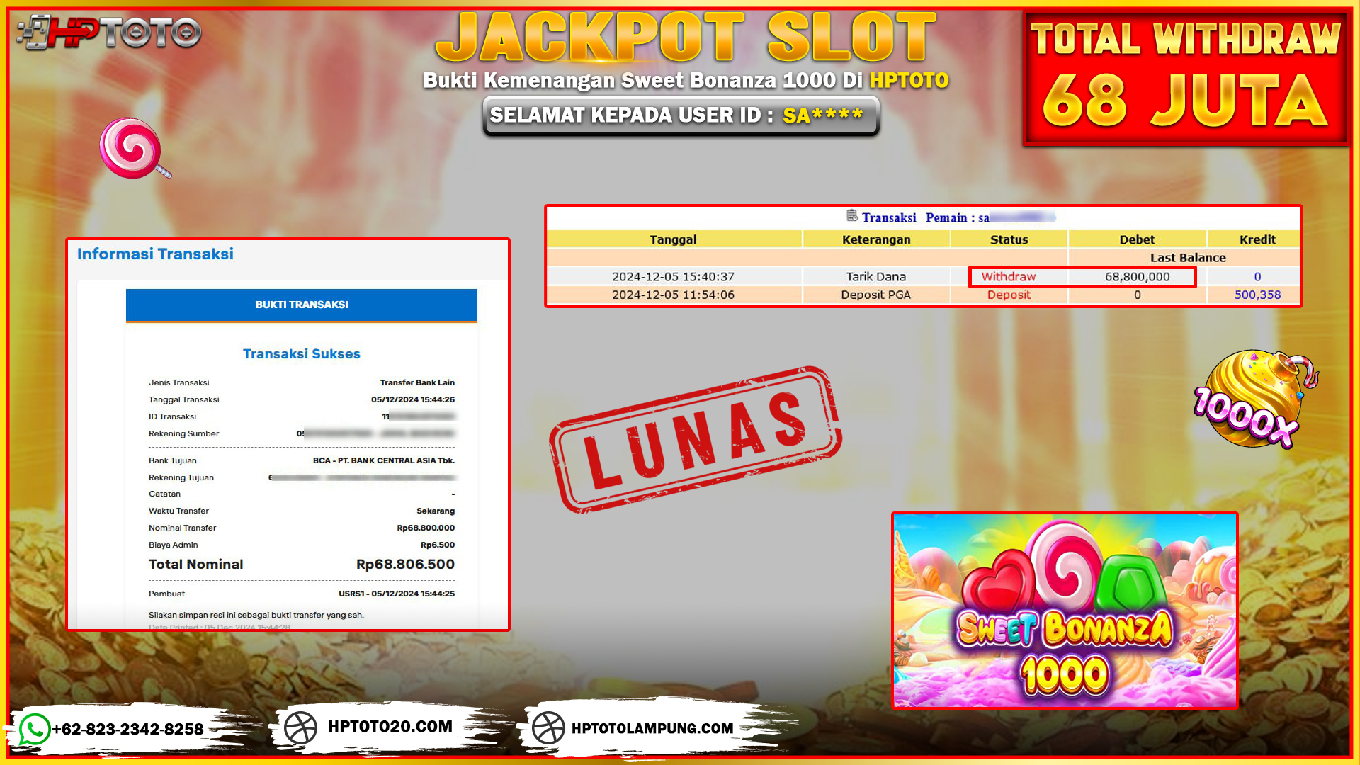  HPTOTO JACKPOT SWEET BONANZA 1000  RP. 68.000.000,- LUNAS