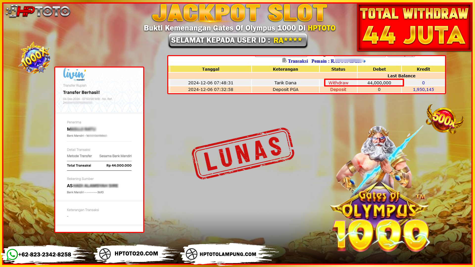  HPTOTO JACKPOT GATES OF OLYMPUS 1000  RP. 44.000.000,- LUNAS