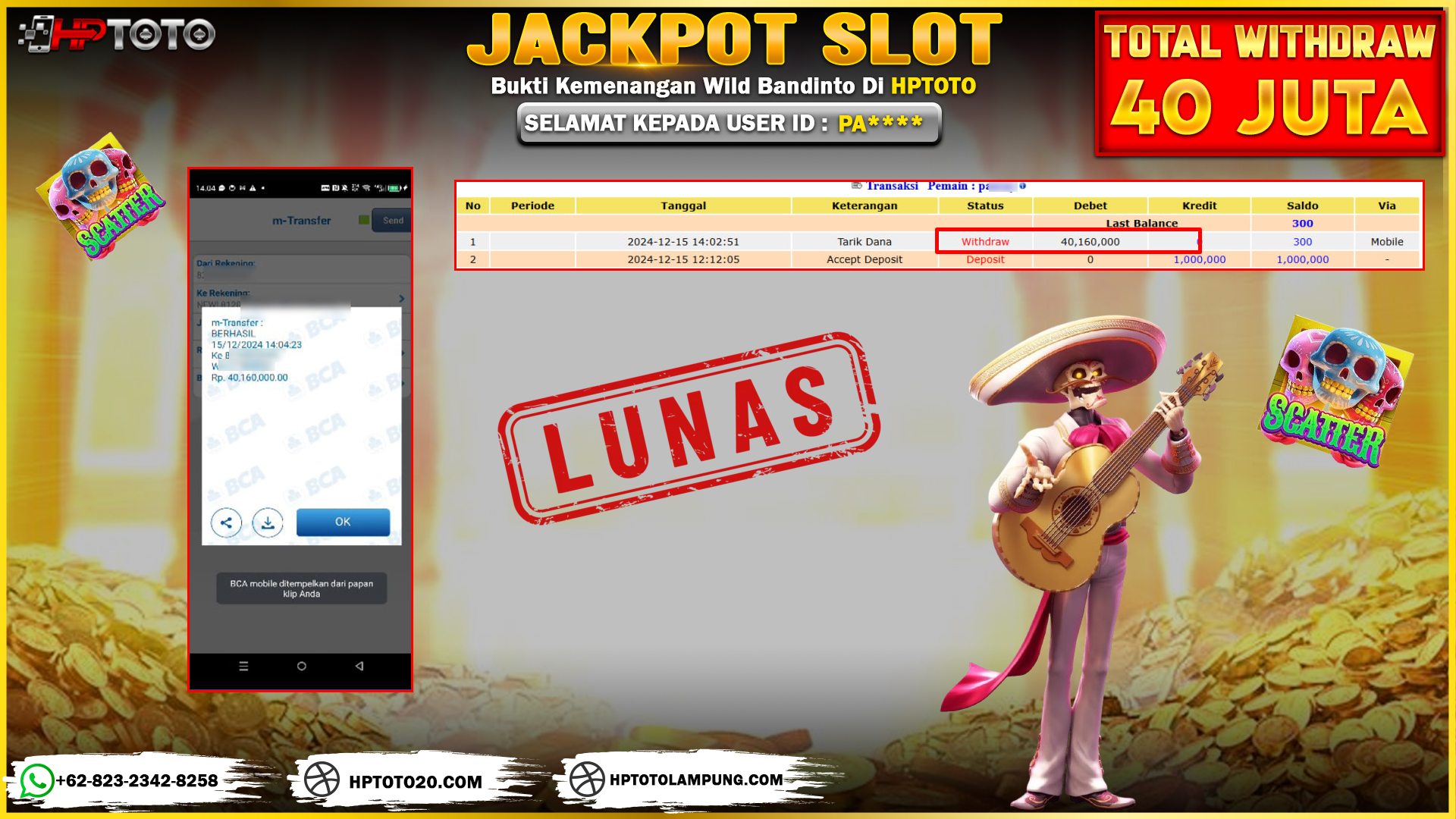  HPTOTO JACKPOT WILD BANDITO  RP. 40.160.000,- LUNAS