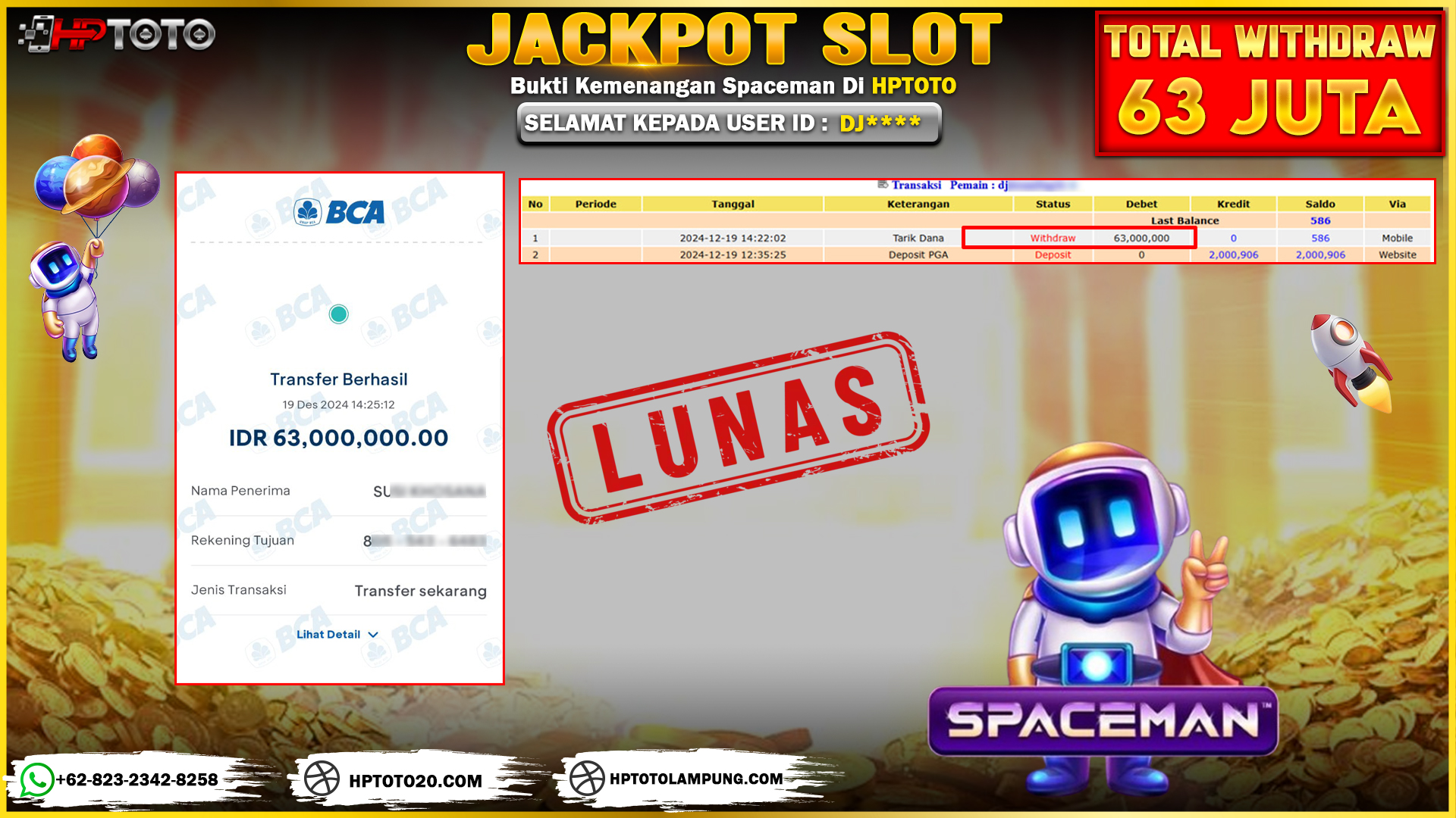  HPTOTO JACKPOT SPACEMAN  RP. 63.000.000,- LUNAS