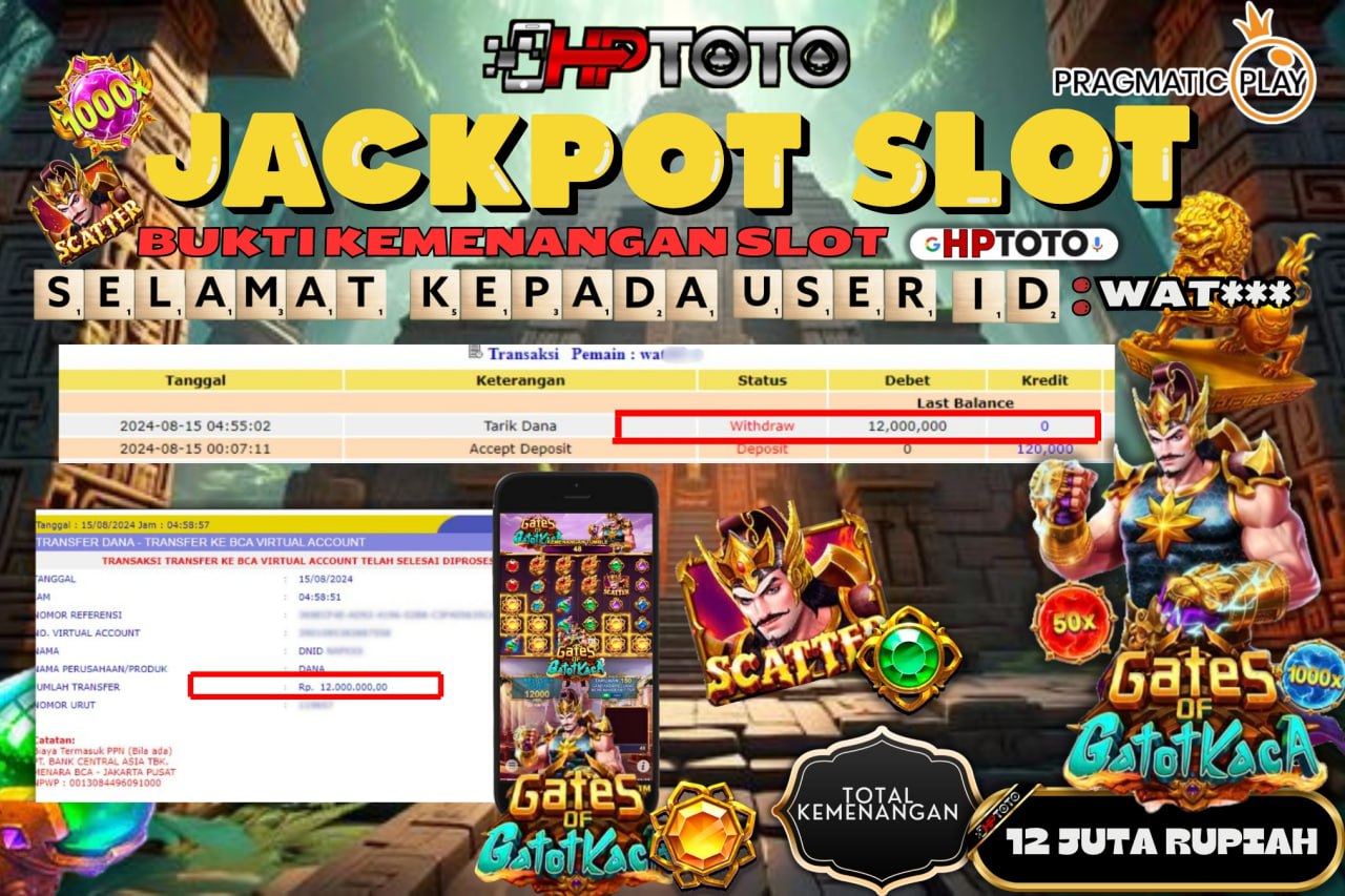 HPTOTO JACKPOT GATES OF GATOTKACA RP.12.000.000,- LUNAS