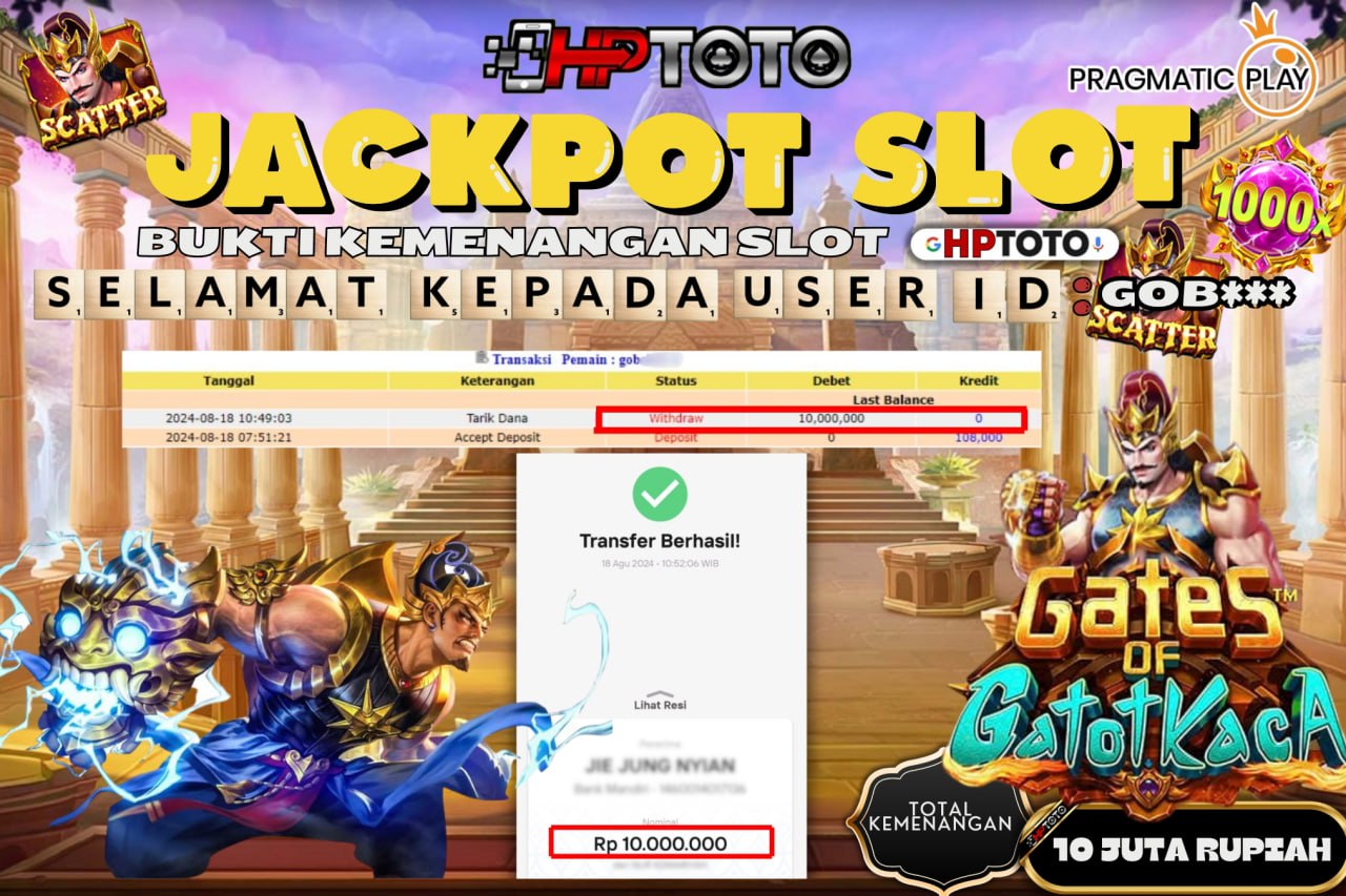 HPTOTO JACKPOT GATES OF GATOTKACA  RP.10.000.000,- LUNAS