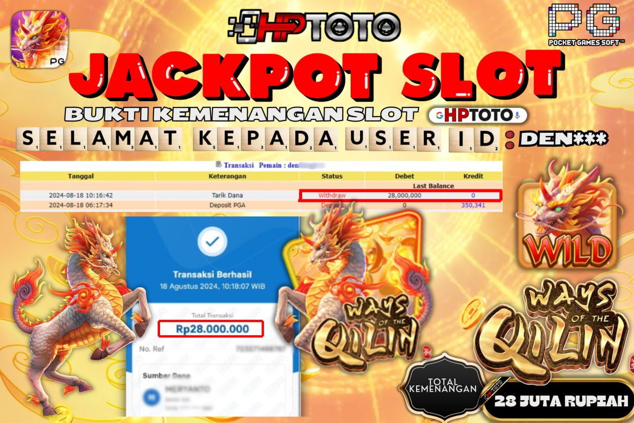 HPTOTO JACKPOT WAYS OF THE QILIN  RP.28.000.000,- LUNAS