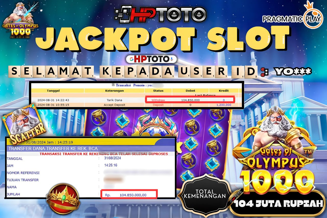 HPTOTO JACKPOT GATES OF OLYMPUS 1000 RP.104.850.000,- LUNAS