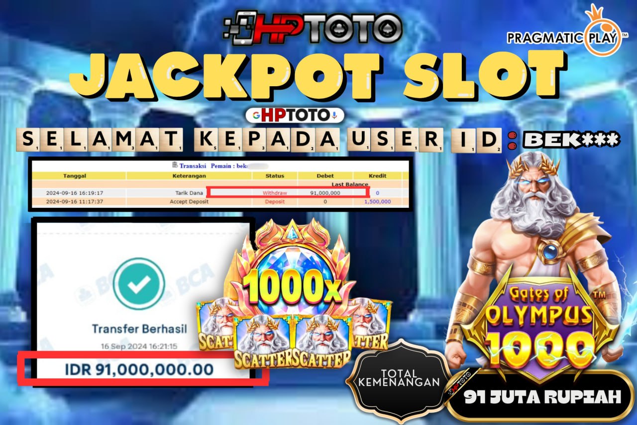  HPTOTO JACKPOT GATES OF OLYMPUS 1000 RP.91.000.000,- LUNAS