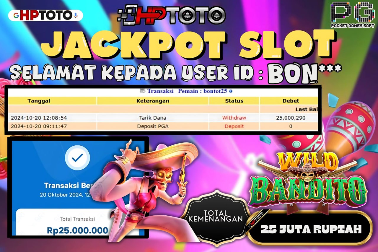  HPTOTO JACKPOT WILD BANDITO RP.25.000.000,- LUNAS