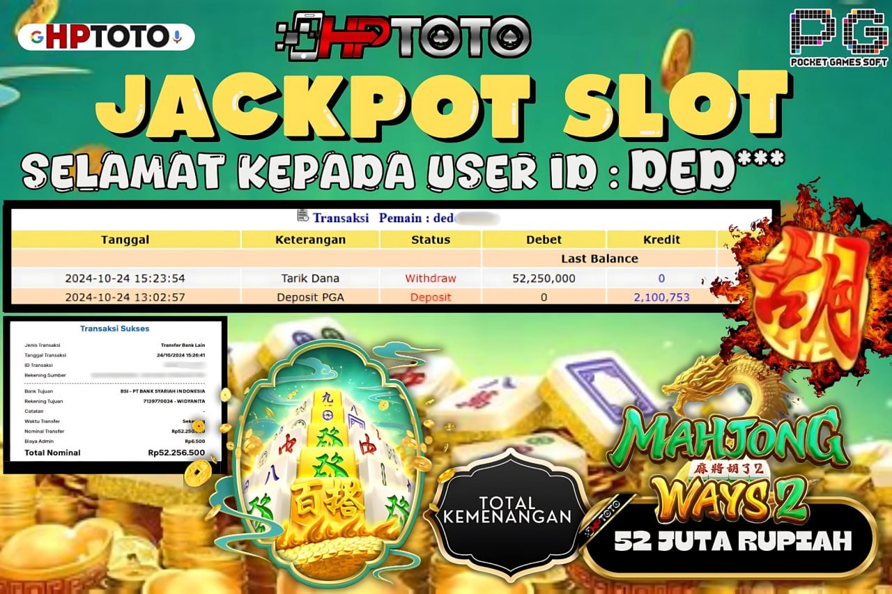  HPTOTO JACKPOT MAHJONG WAYS 2  RP.52.250.000,- LUNAS
