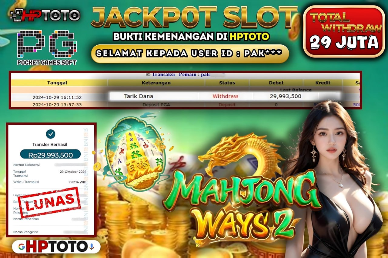  HPTOTO JACKPOT  MAHJONG WAYS 2 RP.29.993.500,- LUNAS