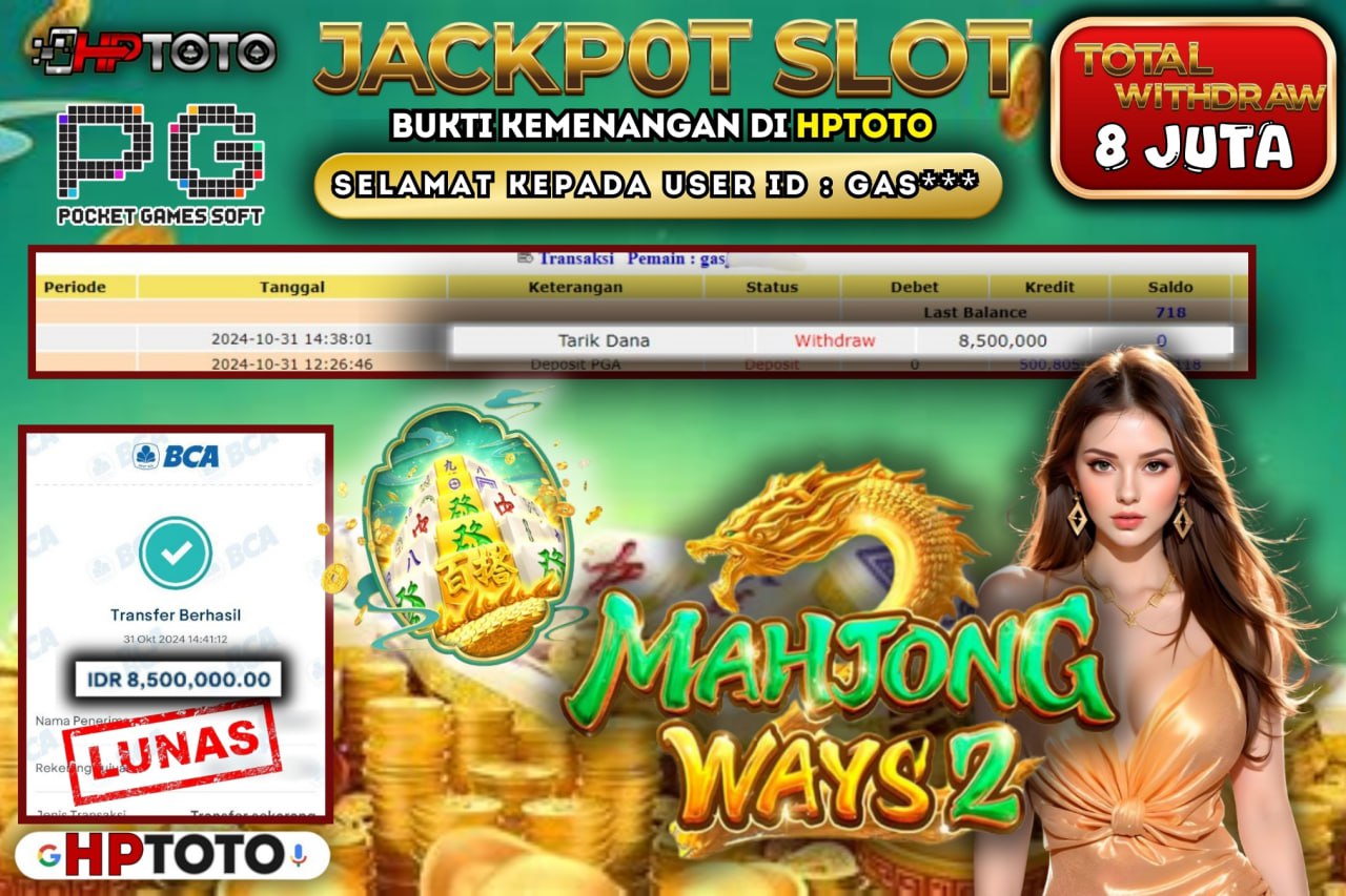  HPTOTO JACKPOT  MAHJONG WAYS 2 RP. 8.500.000,- LUNAS